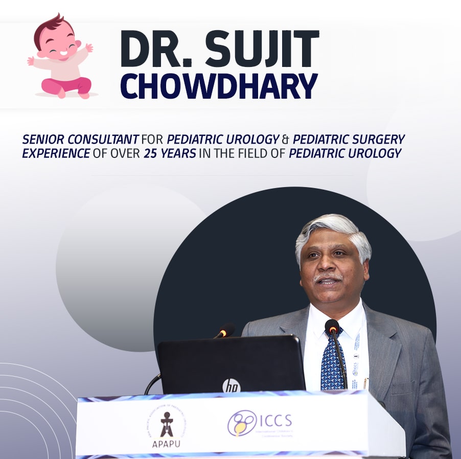 Dr. Sujit chowdhary- Best Pediatric Urologist in India